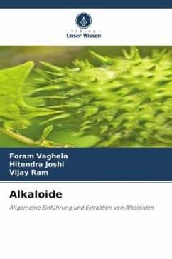 Alkaloide - Vaghela, Foram;Joshi, Hitendra;Ram, Vijay