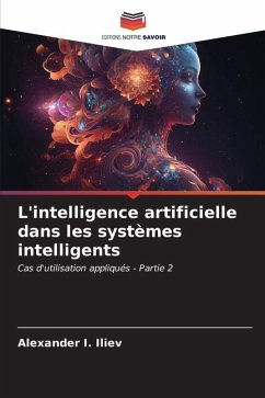L'intelligence artificielle dans les systèmes intelligents - I. Iliev, Alexander