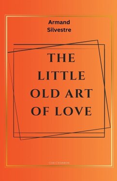 The Little Old Art of Love - Silvestre, Armand; Charron, Cor