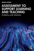 Assessment to Support Learning and Teaching