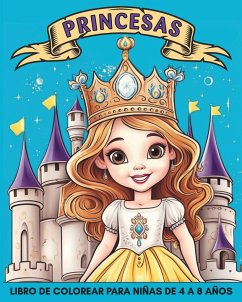 Princesas Libro de Colorear para Niñas de 4 a 8 Años - Harrett, Marc