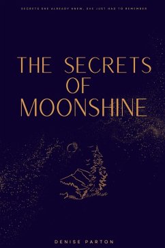 The Secrets of Moonshine - Parton, Ruby D