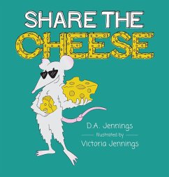 Share the Cheese - Jennings, D. A.