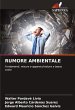 RUMORE AMBIENTALE - Bild 1