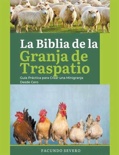 La Biblia de la Granja de Traspatio La Biblia de la Granja de Traspatio