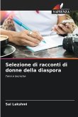 Selezione di racconti di donne della diaspora