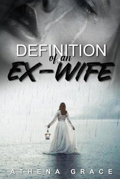 Definition of an Ex-Wife - Grace, Athena