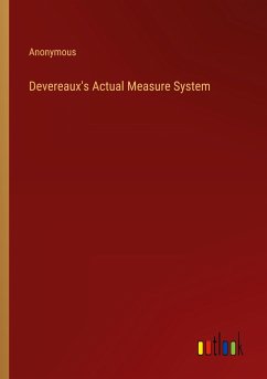 Devereaux's Actual Measure System