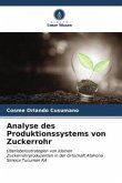 Analyse des Produktionssystems von Zuckerrohr