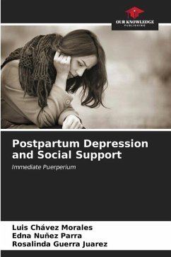 Postpartum Depression and Social Support - Chávez Morales, Luis;Nuñez Parra, Edna;Guerra Juarez, Rosalinda
