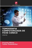 TOMOGRAFIA COMPUTORIZADA DE FEIXE CÓNICO