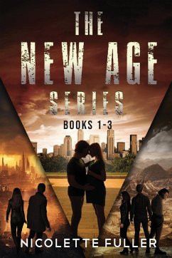 The New Age Series - Books 1-3 - Fuller, Nicolette