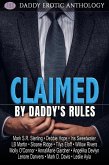Claimed By Daddy's Rules (eBook, ePUB)