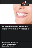 Dinamiche dell'estetica del sorriso in ortodonzia