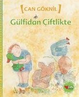 Gülfidan Ciftlikte - Göknil, Can