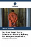 Das Iura Novit Curia Prinzip als Einschränkung des Kongruenzprinzips