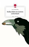 Kolka Rabe im Garten Letterbach. Life is a Story - story.one