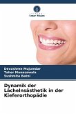 Dynamik der Lächelnsästhetik in der Kieferorthopädie