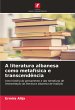 A literatura albanesa como metafísica... - Bild 1
