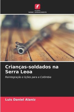 Crianças-soldados na Serra Leoa - Alaniz, Luis Daniel