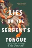 Lies on the Serpent's Tongue (eBook, ePUB)
