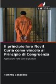 Il principio Iura Novit Curia come vincolo al Principio di Congruenza