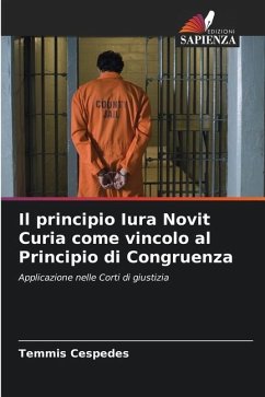 Il principio Iura Novit Curia come vincolo al Principio di Congruenza - Cespedes, Temmis