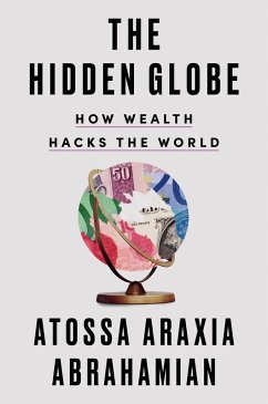 The Hidden Globe (eBook, ePUB) - Abrahamian, Atossa Araxia