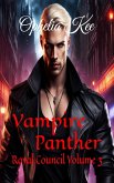 Vampire Panther (Royal Council, #3) (eBook, ePUB) Vampire Panther (Royal Council, #3) (eBook, ePUB)