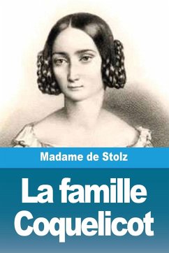 La famille Coquelicot - Madame de Stolz