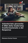 Volontariato giovanile: il DNA della leadership trasformazionale e dei Responsa