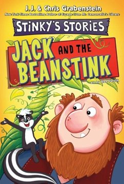 Stinky's Stories #2: Jack and the Beanstink - Grabenstein, Chris; Grabenstein, J J