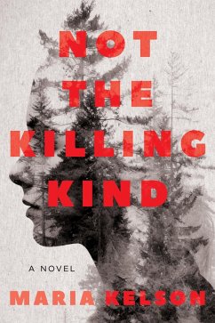 Not the Killing Kind (eBook, ePUB) - Kelson, Maria