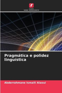 Pragmática e polidez linguística - Ismaili Alaoui, Abderrahmane
