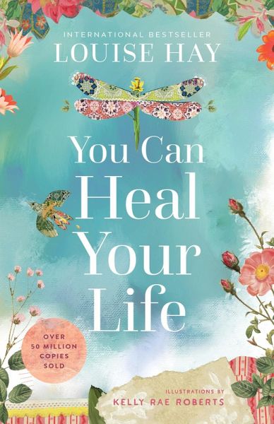 You Can Heal Your Life (eBook, ePUB) You Can Heal Your Life (eBook, ePUB)