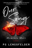 Our Song, Memento Mori (eBook, ePUB) Our Song, Memento Mori (eBook, ePUB)