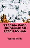 Terapia para Síndrome de Lesch-Nyhan (eBook, ePUB)