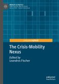 The Crisis-Mobility Nexus (eBook, PDF)