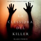 La Clessidra del Killer (Un Mistero di Riley Paige—Libro 11) (MP3-Download)