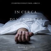 In Cerca di Vendetta (Un Mistero di Riley Paige—Libro 10) (MP3-Download)