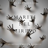 Mariti Nel Mirino (Un Mistero di Riley Paige—Libro 13) (MP3-Download)