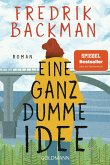 Eine ganz dumme Idee (Mängelexemplar)