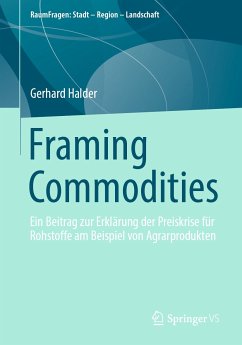 Framing Commodities (eBook, PDF) - Halder, Gerhard