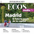 Spanisch lernen Audio – Madrid – Die grüne Zukunft der Hauptstadt (MP3-Download)