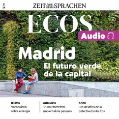 Spanisch lernen Audio – Madrid – Die grüne Zukunft der Hauptstadt (MP3-Download) - Rodríguez-Mancheño, Ignacio