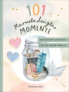 101 Marmeladenglas-Momente (Mängelexemplar) - Hart, Marisa;Baby, Kind & Meer