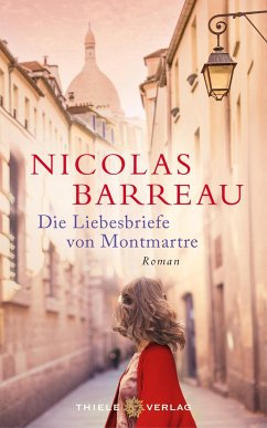 Die Liebesbriefe von Montmartre  - Barreau, Nicolas