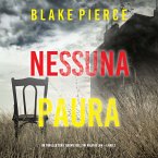 Nessuna Paura (Un thriller con l'agente dell'FBI Valerie Law – Libro 3) (MP3-Download)
