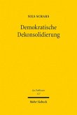 Demokratische Dekonsolidierung (eBook, PDF)