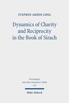 Dynamics of Charity and Reciprocity in the Book of Sirach (eBook, PDF) - Long, Stephen Arden